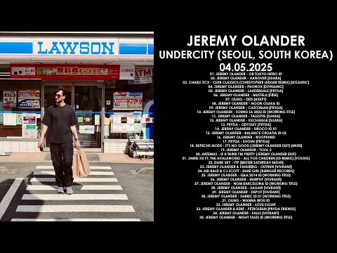 JEREMY OLANDER (Sweden) @ UNDERCITY (Seoul, South Korea) 04.05.2025