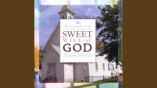 Sweet Will Of God