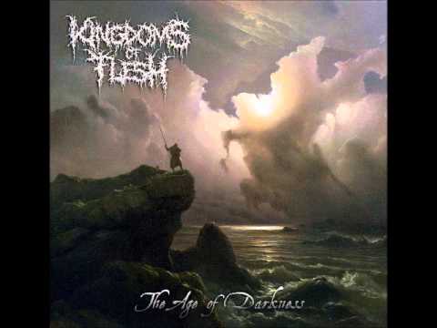 Kingdoms Of Flesh - Our Fair Lady Of The Plague