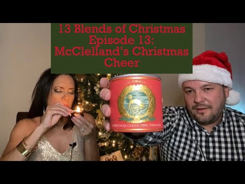 13 Pipe Tobacco Blends of Christmas Episode 13: McClelland’s Christmas Review