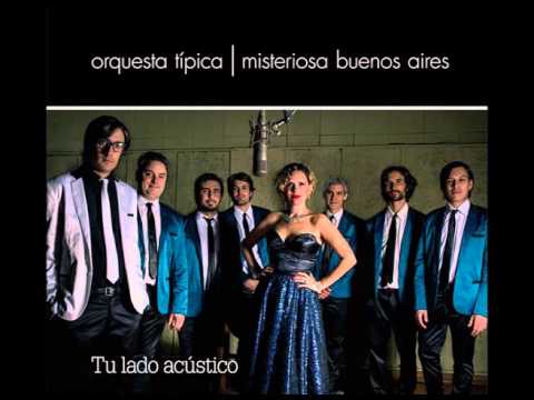 Orquesta Típica Misteriosa Buenos Aires / La vida es una milonga (R.Sciammarella - F.Montoni)