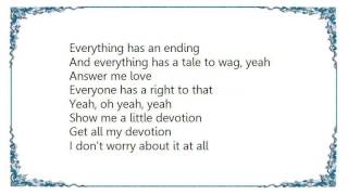 Kate Bush - Show a Little Devotion Lyrics