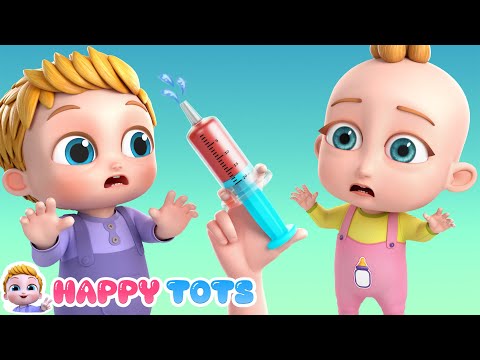 Time For A Shot | Afraid Of The Doctor + Nursery Rhymes & Kids Songs | Happy Tots