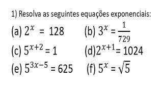 Resolva As Seguintes Equações Exponenciais Na Variável X