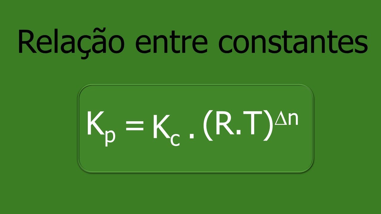 Relação entre Kc e Kp entre