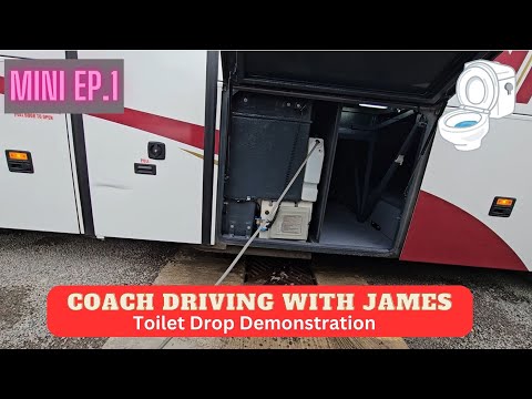 Coach Driving With James Mini Ep.1 - Toilet Drop Demonstration