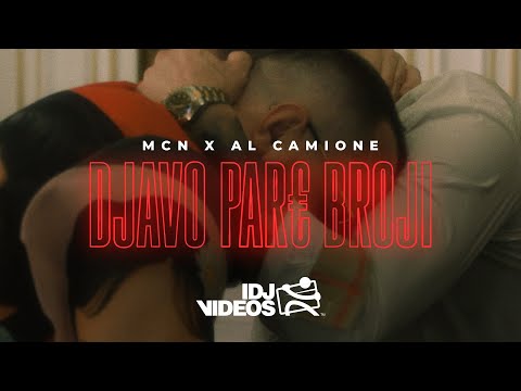 MCN X AL CAMIONE - DJAVO PARE BROJI (OFFICIAL VIDEO)