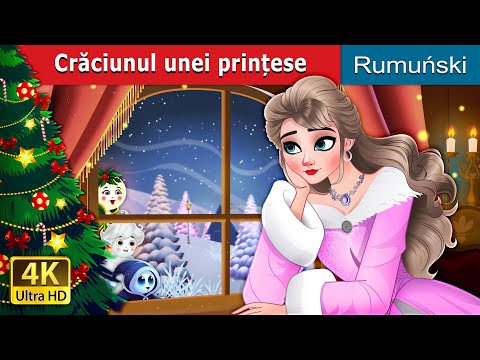 Crăciunul unei prințese | A Princess Christmas in Romanian | @RomanianFairyTales