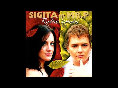 Sigita Ir Mr. P - Maža Legenda