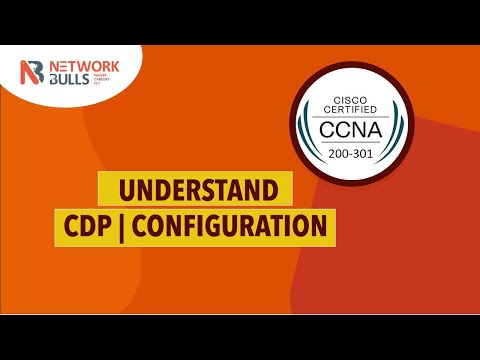 CCNA 200 - 301 - Lesson 63: Understand CDP | Configuration