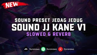 Download lagu DJ Sound JJ Kane V1 ( Slowed & Reverb ) π§ mp3 Download lagu DJ Sound JJ Kane V1 ( Slowed & Reverb ) π§ mp3