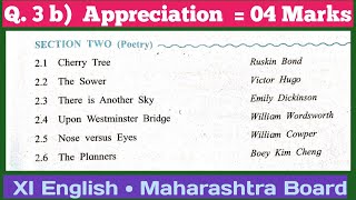Appreciation of all poems | 11 class English | Q. 3 b = 04 Marks | poetry section- Maharashtra Board
