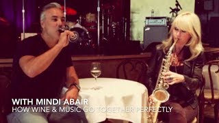 Wine & Music... the perfect pairing. With Mindi Abair!