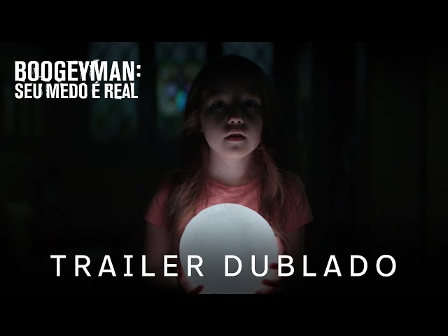 Boogeyman: Seu Medo é Real | Trailer Oficial Dublado