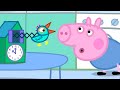 Peppa And George S New CUCKOO Clock ️ Peppa Pig Full Episodes 1 HOUR