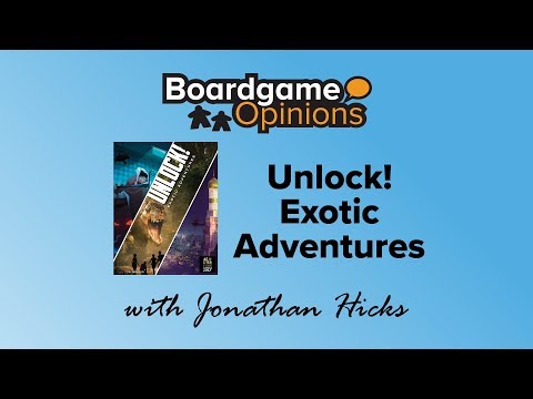 Boardgame Opinions: Unlock! Exotic Adventures