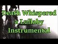 Death Whispered a Lullaby Full Instrumental [Opeth ...