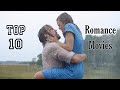 Top 10 Romance Movies Best 10 Hollywood Romance Movies Romancemovie Movielist Hollywoodmovies