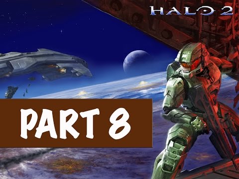 Halo 2 Anniversary Walkthrough Part 8 Gameplay Xbox One No Commentary Master Chief Collection