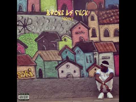 Video thumbnail for Broke As Fuck (Remix)