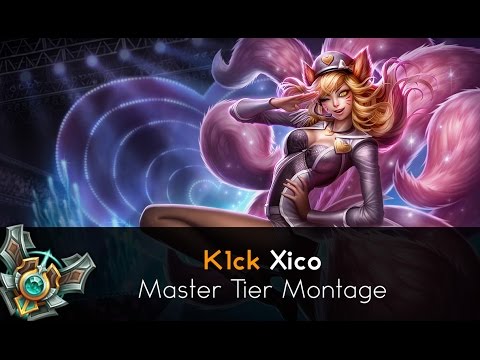 K1CK Xico Master Tier Montage - Edited by The Serial Kille