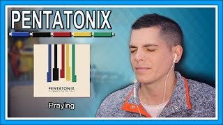 Pentatonix Reaction | "Praying"  First Listen