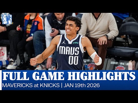 Mavericks Highlights at New York Knicks | January 19, 2026