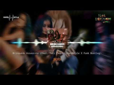 [#Tbt2021] Dj Igor B.G.14 Feat. Tati Zaqui - Brinquedo Assassino (Hardstyle X Funk Bootleg) Extended