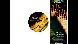 Four Tet - Pockets (DJ-Kicks)