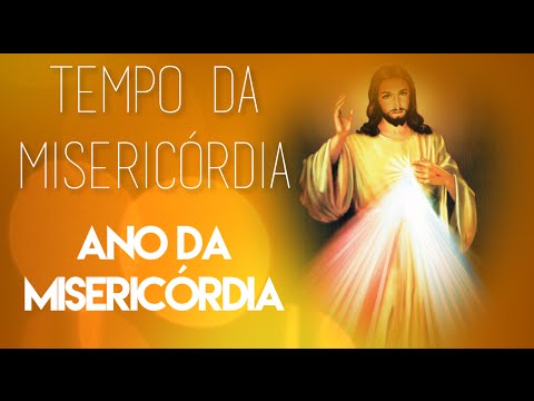 Tempo da Misericórdia #1 - O Ano da Misericórdia
