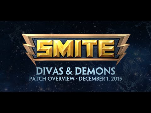 SMITE Patch Overview - Divas & Demons (December 1, 2015)