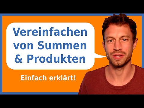 Vereinfachen von Summen und Produkten | Terme zusammenfassen (einfach erklärt) | Herr Locher