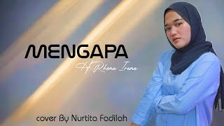 Download lagu MENGAPA - H.RHOMA IRAMA | cover By Nurtita Fadilah (akustik version) mp3 Download lagu MENGAPA - H.RHOMA IRAMA | cover By Nurtita Fadilah (akustik version) mp3
