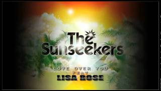 [Official] The Sunseekers Ft. Lisa Rose & Bobby Alexander - Love Over You