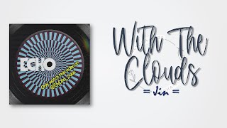 Download lagu Jin – With the Clouds (구름과 떠나는 여행) [RomIEng Lyric] mp3
