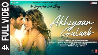 thumb for Akhiyaan Gulaab (Full Video): Shahid Kapoor, Kriti Sanon | Mitraz | Teri Baaton Mein Aisa Uljha Jiya