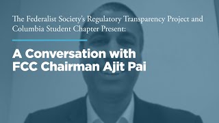 Click to play: A Conversation with FCC Chairman Ajit Pai