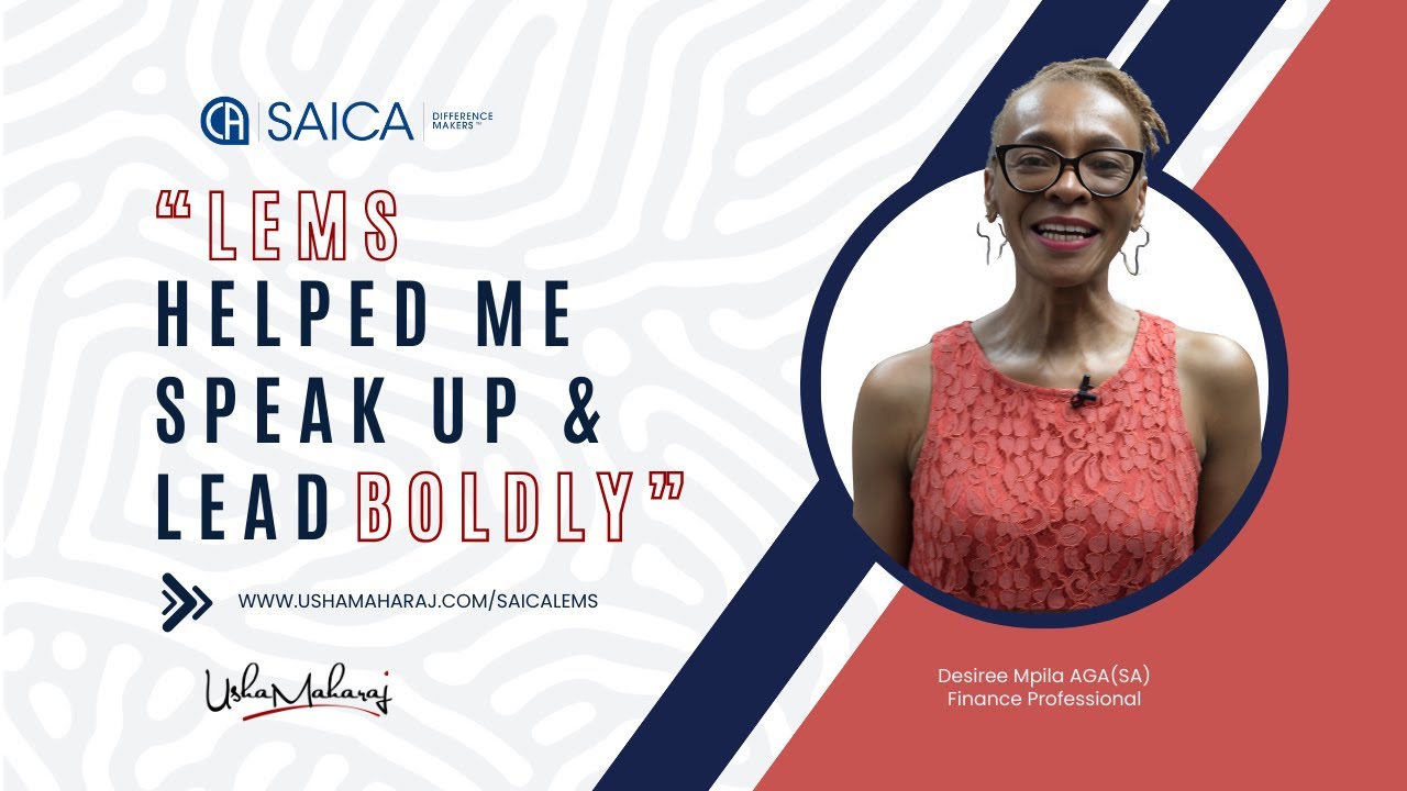 How SAICA LEMS Helped Me Find My Voice & Build Confidence | Desiree Mpila’s Story