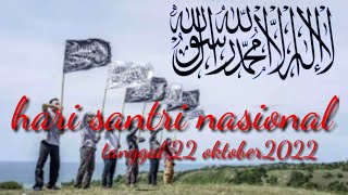 Download lagu LAGU HARI SANTRI NASIONAL TERBARU 2022 mp3