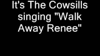 Cowsills - Walk Away Renee