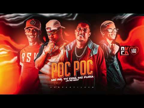 POC POC , TH CDM - MC FÚRIA - MC PR E JR NO BEAT
