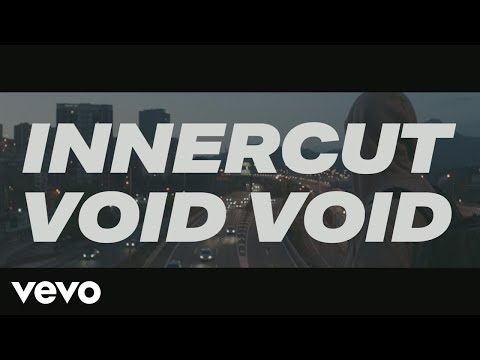 InnerCut - Void Void (Video)