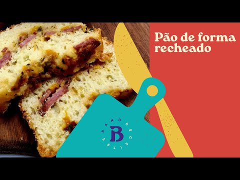 Como fazer pão de forma recheado delicioso