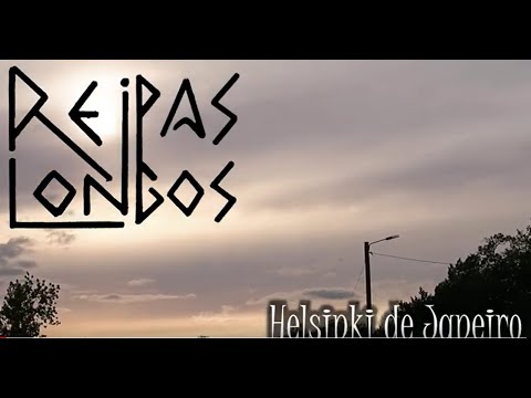 Reipas longos - Helsinki de Janeiro (official video)