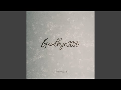 Goodbye2020