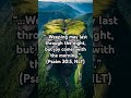 “...Weeping may last through the night, but joy comes with the morning.”(Psalm 30:5, NLT)