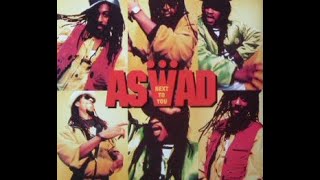 Aswad - Next To You