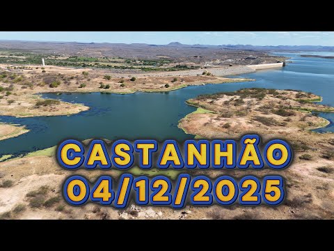 AÇUDE CASTANHÃO Dados Atualizados hoje 04/12/2025 Ceará