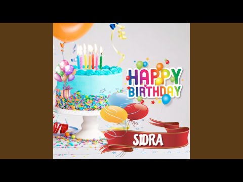 Sidra Happy Birthday Song - Happy Wali Birthday Sidra