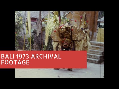 Bali 1973 Archival Footage